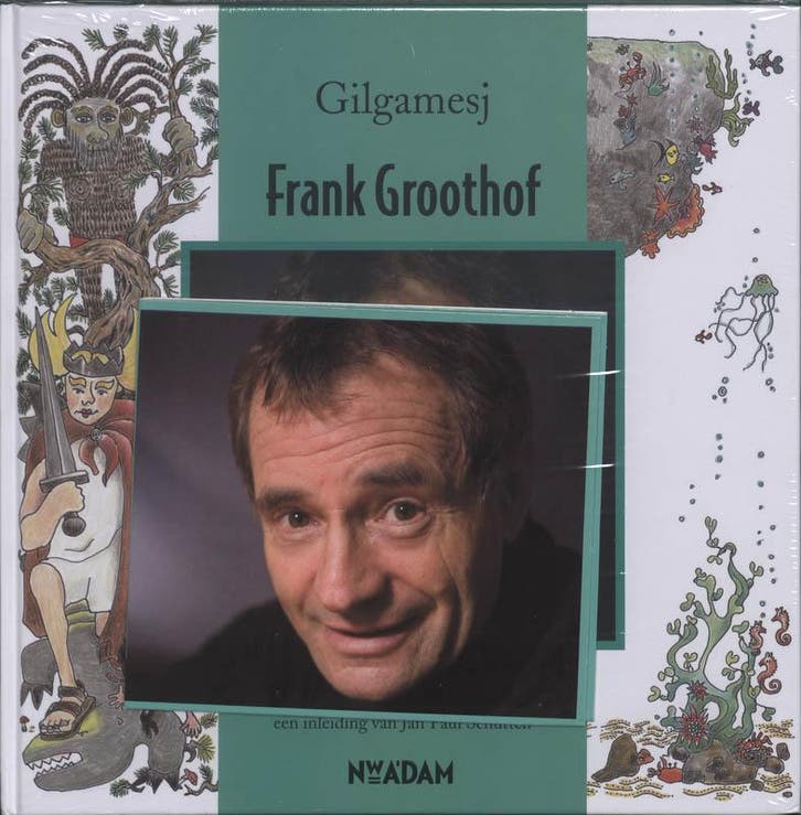 Gilgamesj 9789046800713 Frank Groothof, Boeken, Kinderboeken | Jeugd | 10 tot 12 jaar, Zo goed als nieuw, Verzenden