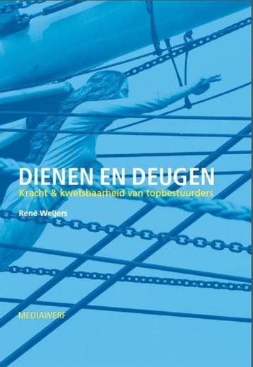 Dienen en Deugen 9789490463182 René Weijers, Verzenden, René Weijers