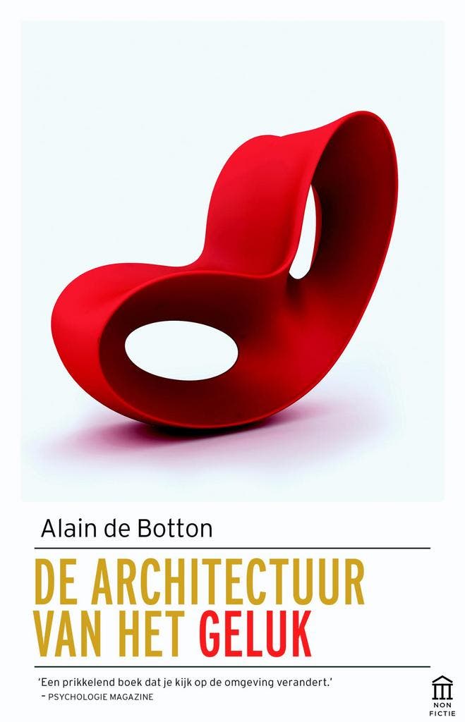 De architectuur van het geluk 9789046705285 Alain de Botton, Boeken, Filosofie, Zo goed als nieuw, Verzenden