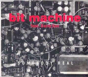 Bit Machine Feat. Daisy Dee - Somebody Real, Verzenden, Gebruikt