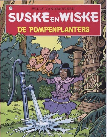 De pompenplanters / Suske en Wiske / 176 9789002237843, Verzenden, Gelezen, Willy Vandersteen