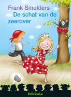 De schat van de zeerover / Bikkels 9789027672278, Verzenden, Gelezen, Frank Smulders
