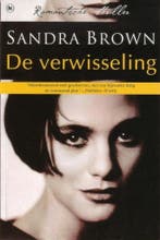 VERWISSELING, DE 9789044307269 Sandra Brown, Boeken, Romans, Verzenden, Gelezen, Sandra Brown