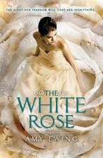 The Lone City 2. The White Rose 9780062414755 Amy Ewing, Verzenden, Zo goed als nieuw, Amy Ewing