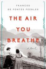 The Air You Breathe 9780525540236 Peebles, Verzenden, Peebles