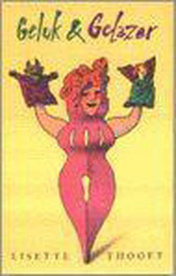 Geluk & gelazer 9789032507602 Lisette Thooft, Verzenden, Zo goed als nieuw, Lisette Thooft