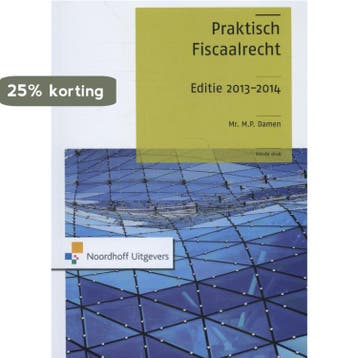 Praktisch fiscaalrecht editie 2013-2014 9789001823511, Verzenden