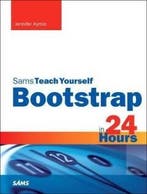 Bootstrap in 24 Hours, Sams Teach Yourself 9780672337048, Verzenden, Gelezen, Kyrnin Jennifer