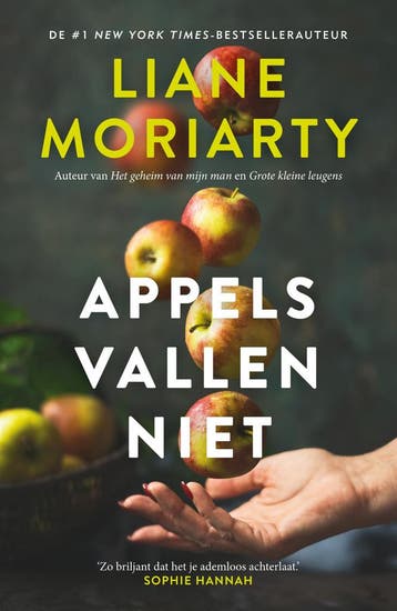 Appels vallen niet 9789400514447 Liane Moriarty, Verzenden, Liane Moriarty