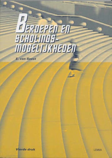 Beroepen en scholingsmogelijkheden 9789059311589, Verzenden, Gelezen, E. van Soest