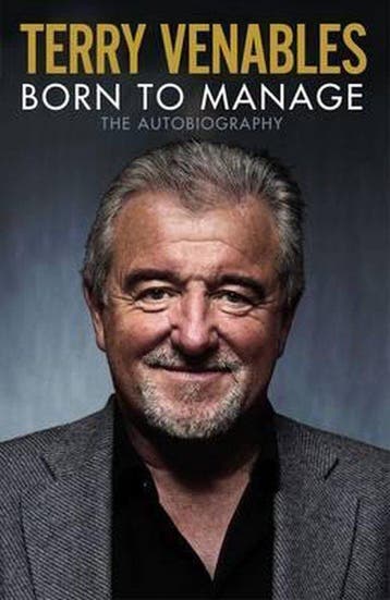 Born to Manage 9781471129919 Terry Venables, Verzenden, Gelezen, Terry Venables
