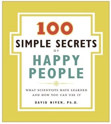 100 Simple Secrets Of Happy People 9780061157912, Verzenden, David PhD. Niven
