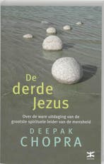 De derde Jezus 9789021533537 Deepak Chopra, Boeken, Verzenden, Gelezen, Deepak Chopra