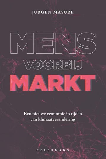 Mens Voorbij Markt | Jurgen Masure | Nieuw, Boeken, Verzenden, Nieuw, Jurgen Masure