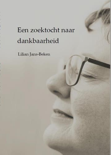 Een zoektocht naar dankbaarheid 9789090321196, Verzenden, Lilian Jans-Beken