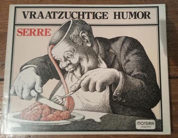 Vraatzuchtige humor 9789065550200 Serre, Verzenden, Gelezen, Serre