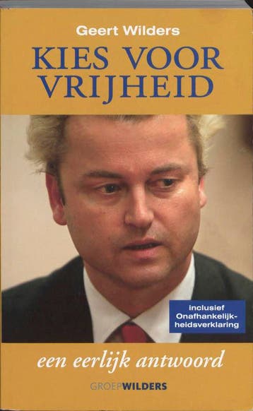Kies voor vrijheid 9789090194462 Geert Wilders, Verzenden, Geert Wilders