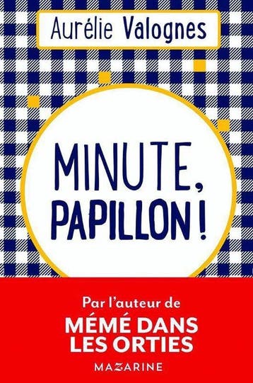 Minute, papillon ! 9782863744529 Aurélie Valognes, Verzenden, Zo goed als nieuw, Aurélie Valognes