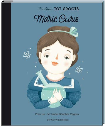 Marie Curie / Little People, Big Dreams 9789051167603, Verzenden, Maria Isabel Sánchez Vegara