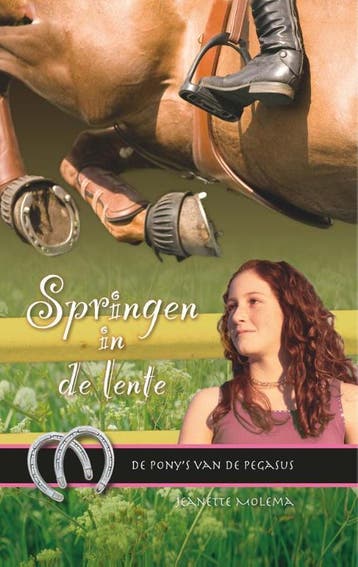 Springen in de lente / De ponys van de Pegasus / 2, Verzenden, Zo goed als nieuw, Jeanette Molema
