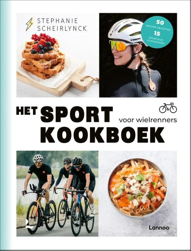 Het Sportkookboek Voor Wielrenners | Stephanie Scheirlynck, Boeken, Overige Boeken, Nieuw, Verzenden