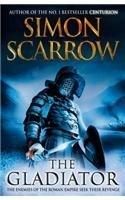 The Gladiator 9780755348619 Simon Scarrow, Verzenden, Simon Scarrow