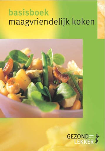 Maagvriendelijk koken / Gezond = Lekker 9789066114982, Verzenden, E. Siebelink