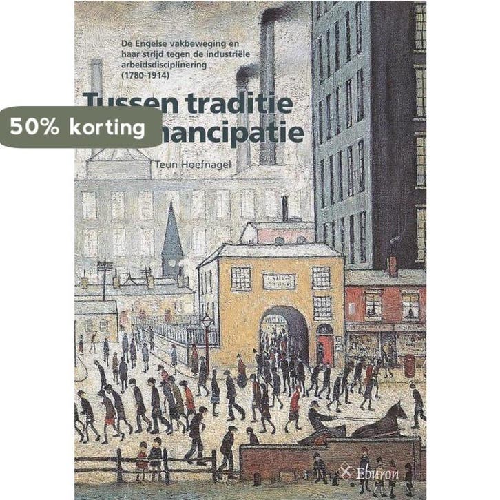 Tussen traditie en emancipatie 9789059720695 T. Hoefnagel, Boeken, Politiek en Maatschappij, Zo goed als nieuw, Verzenden