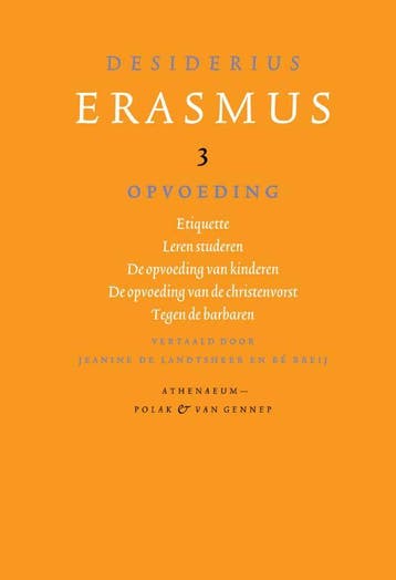 Opvoeding / Verzameld werk van Desiderius Erasmus, Boeken, Verzenden, Zo goed als nieuw, Desiderius Erasmus