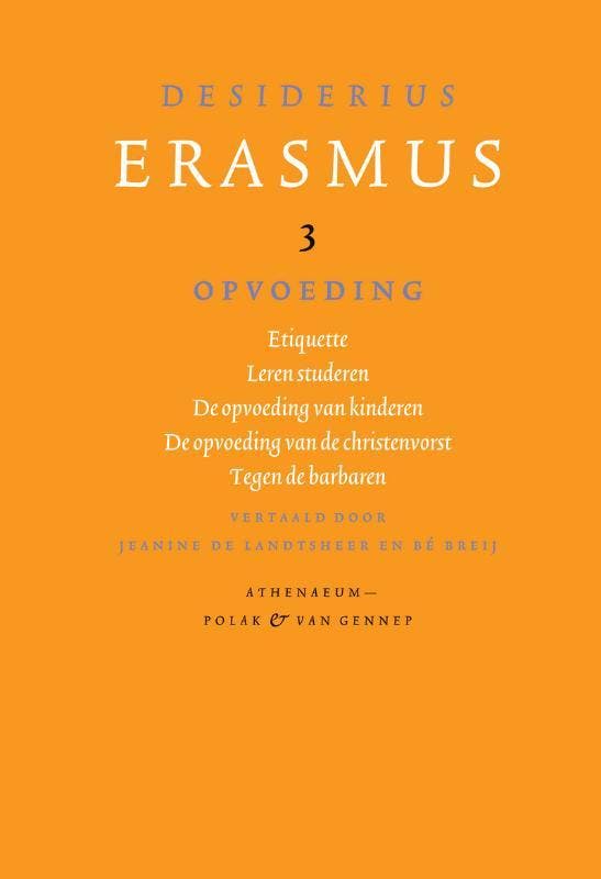 Opvoeding / Verzameld werk van Desiderius Erasmus, Boeken, Romans, Zo goed als nieuw, Verzenden