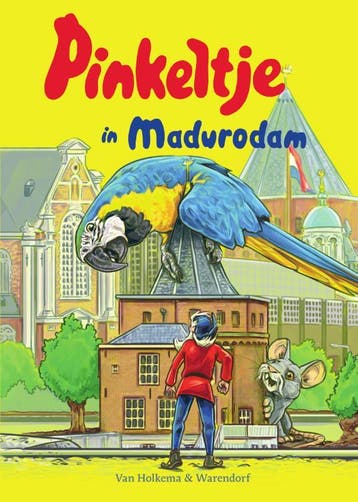 Pinkeltje in Madurodam / Pinkeltje / 35 9789000360161, Verzenden, Zo goed als nieuw, Dick Laan