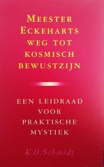 Meester Eckeharts weg tot kosmisch bewustzijn - K.O. Schmidt, Verzenden, Nieuw