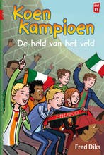 De held van het veld / Klavertje vier 9789020648812, Verzenden, Fred Diks