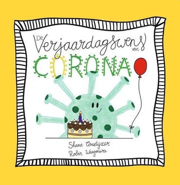 De verjaardagswens van Corona 9789464311204 Shana Coudijzer, Verzenden, Gelezen, Shana Coudijzer