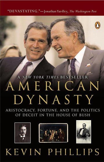 American Dynasty 9780143034315 Kevin Phillips, Verzenden, Kevin Phillips