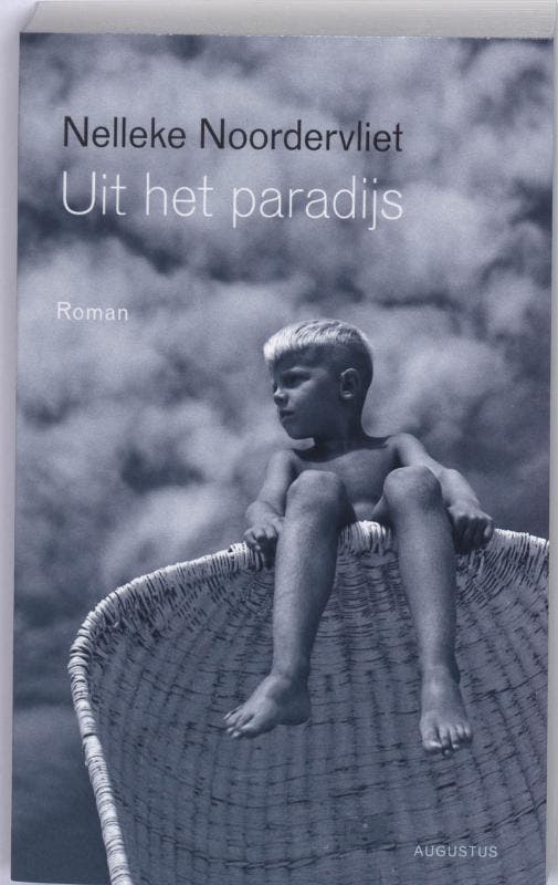 Uit het paradijs 9789045701905 Nelleke Noordervliet, Livres, Romans, Envoi