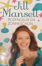 Rozengeur en Zonneschijn 9789021019161 Jill Mansell, Verzenden, Gelezen, Jill Mansell