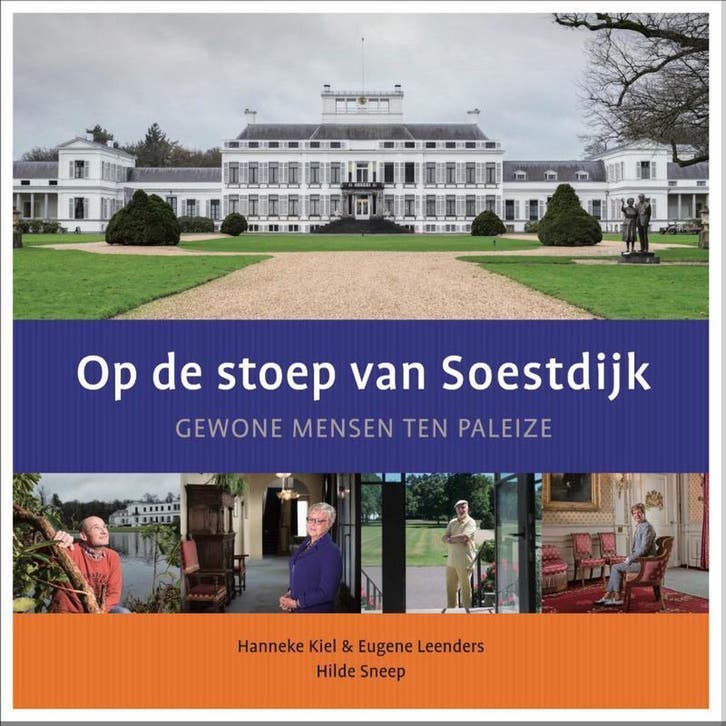 Op de stoep van Soestdijk 9789492055705 Eugene Leenders, Livres, Politique & Société, Envoi