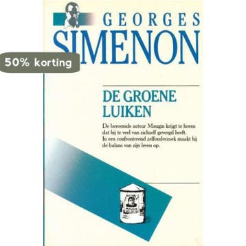 GROENE LUIKEN 9789022977736 Georges Simenon, Verzenden, Georges Simenon