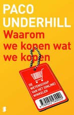 Waarom we kopen wat we kopen 9789022560020 Paco Underhill, Boeken, Verzenden, Gelezen, Paco Underhill