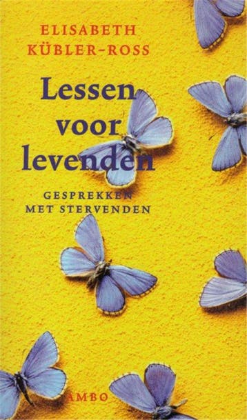 Lessen voor levenden - Elisabeth Kübler-Ross - 9789026316739, Verzenden, Nieuw
