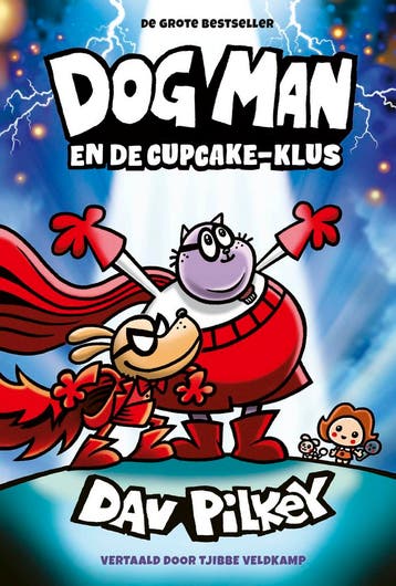 Dog Man en de Cupcake-klus / Dog Man 9789493356894, Verzenden, Zo goed als nieuw, Dav Pilkey