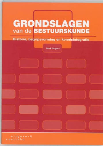 Grondslagen van de bestuurskunde 9789062833672, Boeken, Verzenden, Gelezen, Martin Rutgers