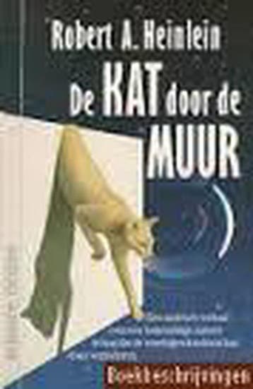 Kat door de muur 9789022977125 Robert Heinlein, Verzenden, Robert Heinlein