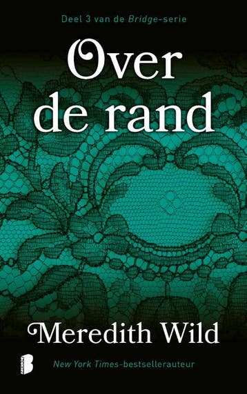 Over de rand / Bridge / 3 9789022586013 Meredith Wild, Verzenden, Meredith Wild