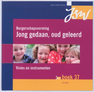 Burgerschapsvorming : Jong gedaan, oud geleerd / Naslagwerk, Verzenden, Jan de Bas