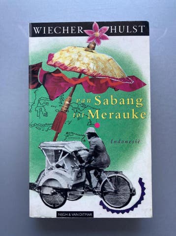 VAN SABANG TOT MERAUKE 9789038834818 W. Hulst, Livres, Récits de voyage, Verzenden, W. Hulst