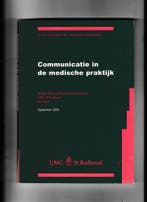 Communicatie in de medische praktijk 9789090184630, Verzenden, Gelezen