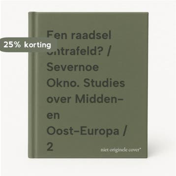 Een raadsel ontrafeld? / Severnoe Okno. Studies over Midden-, Verzenden, Zo goed als nieuw