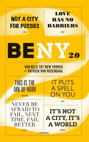 BE NY 2.0 / BeNY 9789401435765 Patrick van Rosendaal, Verzenden, Zo goed als nieuw, Patrick van Rosendaal